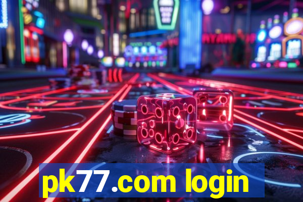 pk77.com login